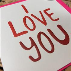 Caroline Gardner I Love You Card 